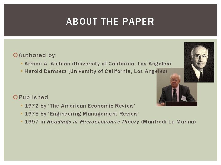 ABOUT THE PAPER Authored by: § Armen A. Alchian (University of California, Los Angeles)