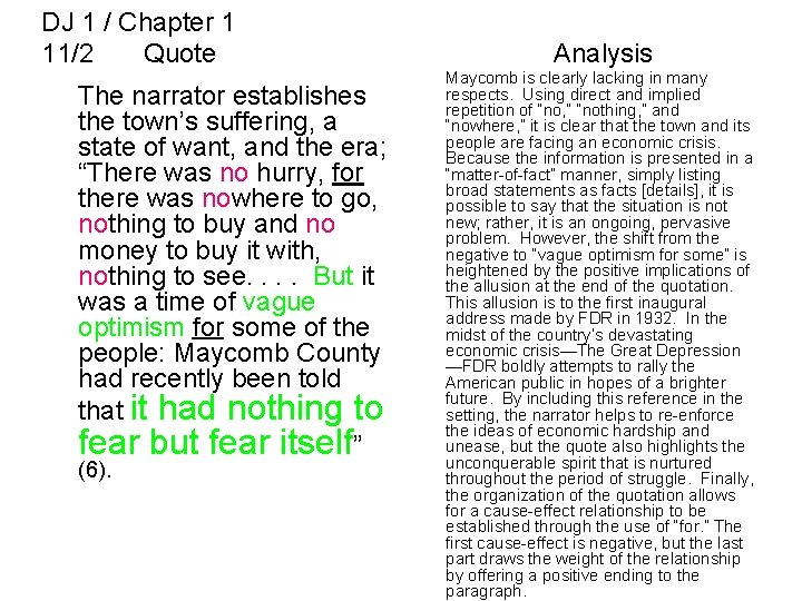 DJ 1 / Chapter 1 11/2 Quote The narrator establishes the town’s suffering, a