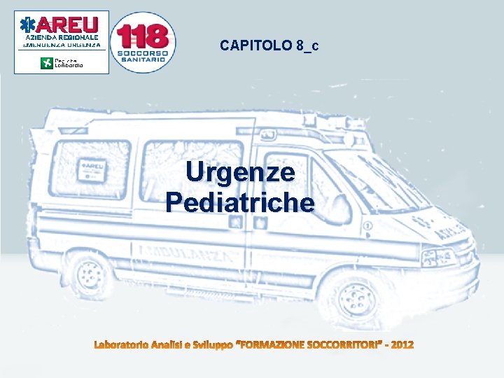 CAPITOLO 8_c Urgenze Pediatriche 