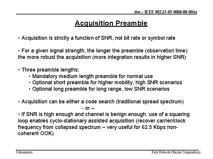 doc. : IEEE 802. 15 -05 -0006 -00 -004 a Acquisition Preamble • Acquisition