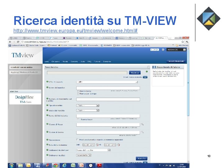 Ricerca identità su TM-VIEW http: //www. tmview. europa. eu/tmview/welcome. html# STUDIO TORTA Consulenti in
