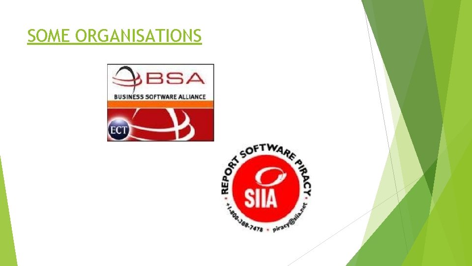 SOME ORGANISATIONS 