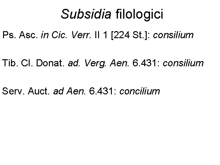Subsidia filologici Ps. Asc. in Cic. Verr. II 1 [224 St. ]: consilium Tib.