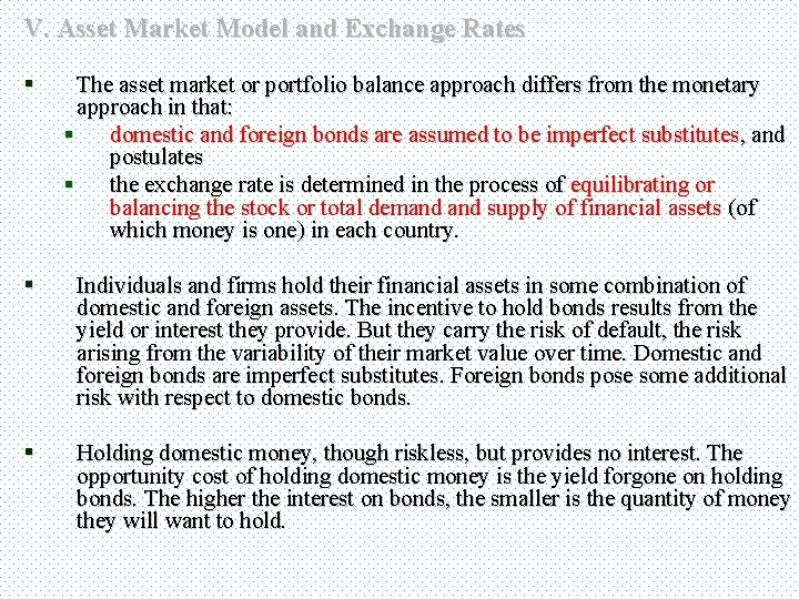 V. Asset Market Model and Exchange Rates § The asset market or portfolio balance