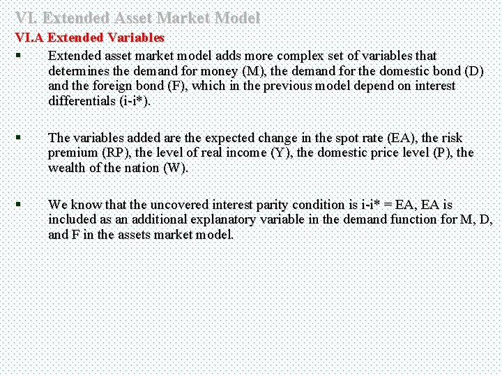 VI. Extended Asset Market Model VI. A Extended Variables § Extended asset market model