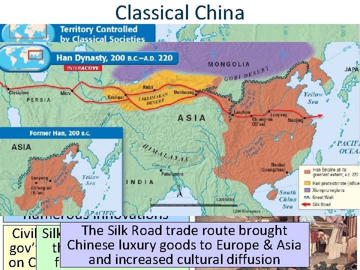 Classical China During the Classical Era, the emperors of Han China created large empire