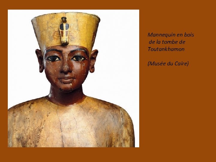 Mannequin en bois de la tombe de Toutankhamon (Musée du Caire) 