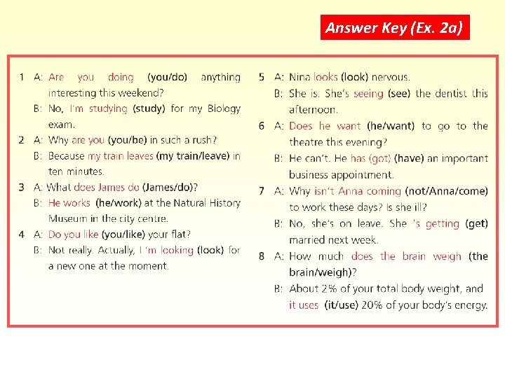 Answer Key (Ex. 2 a) 