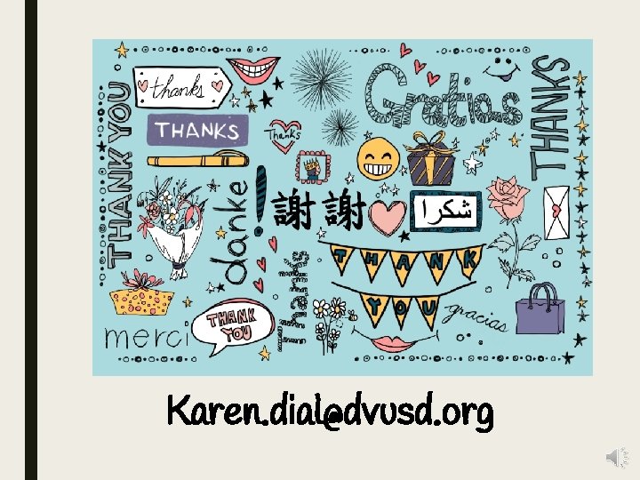 Karen. dial@dvusd. org 