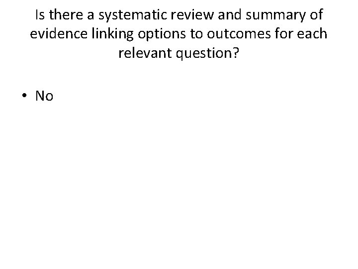 Is there a systematic review and summary of evidence linking options to outcomes for