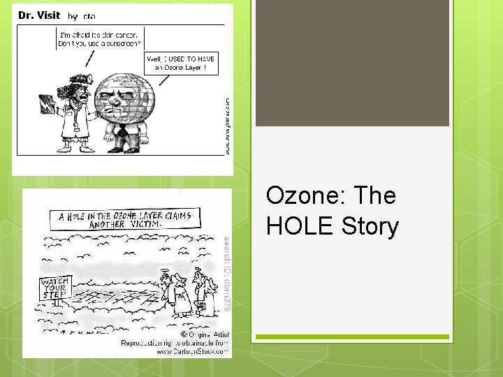 Ozone: The HOLE Story 