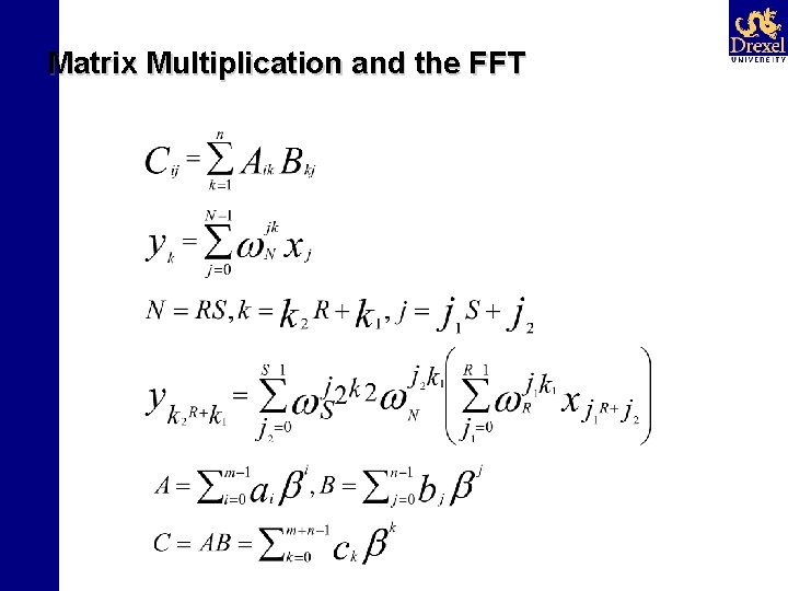 Matrix Multiplication and the FFT 