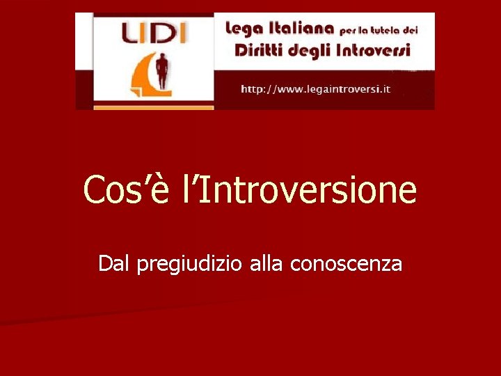 Cos’è l’Introversione Dal pregiudizio alla conoscenza 