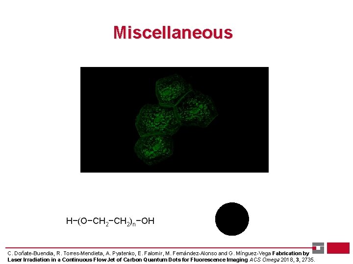 Miscellaneous H−(O−CH 2)n−OH C. Doñate-Buendia, R. Torres-Mendieta, A. Pyatenko, E. Falomir, M. Fernández-Alonso and