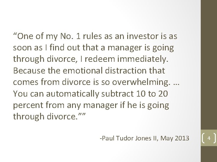 “One of my No. 1 rules as an investor is as soon as I