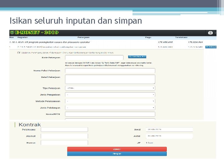 Isikan seluruh inputan dan simpan 