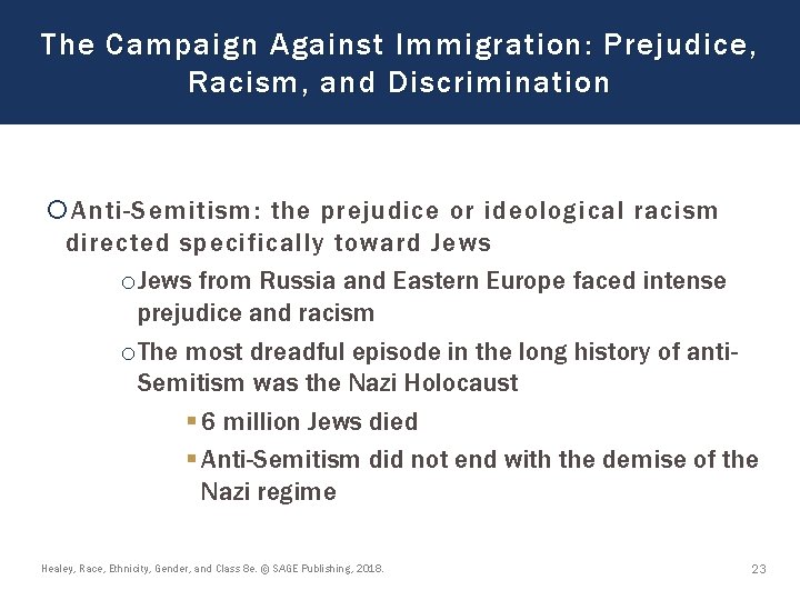 The Campaign Against Immigration: Prejudice, Racism, and Discrimination Anti-Semitism: the prejudice or ideological racism The Campaign Against Immigration: Prejudice, Racism, and Discrimination Anti-Semitism: the prejudice or ideological racism