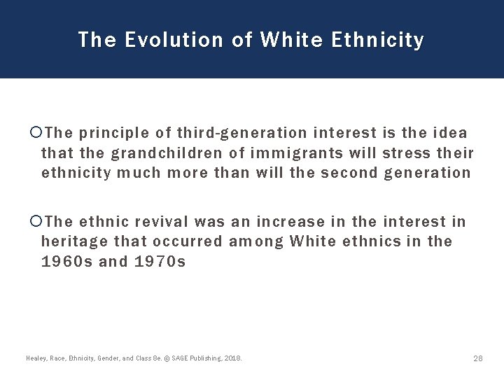 The Evolution of White Ethnicity The principle of third-generation interest is the idea that The Evolution of White Ethnicity The principle of third-generation interest is the idea that