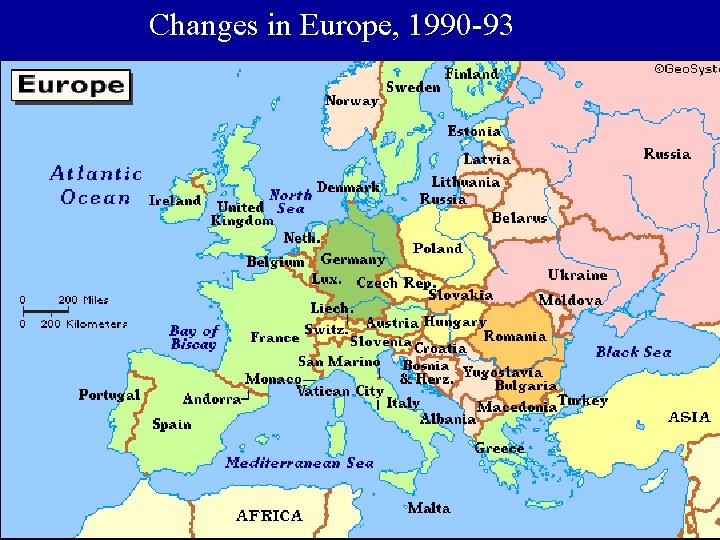 Changes in Europe, 1990 -93 