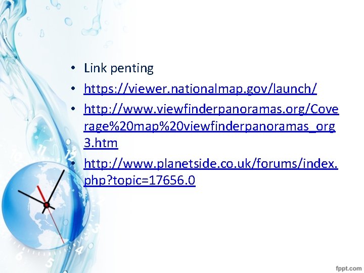  • Link penting • https: //viewer. nationalmap. gov/launch/ • http: //www. viewfinderpanoramas. org/Cove