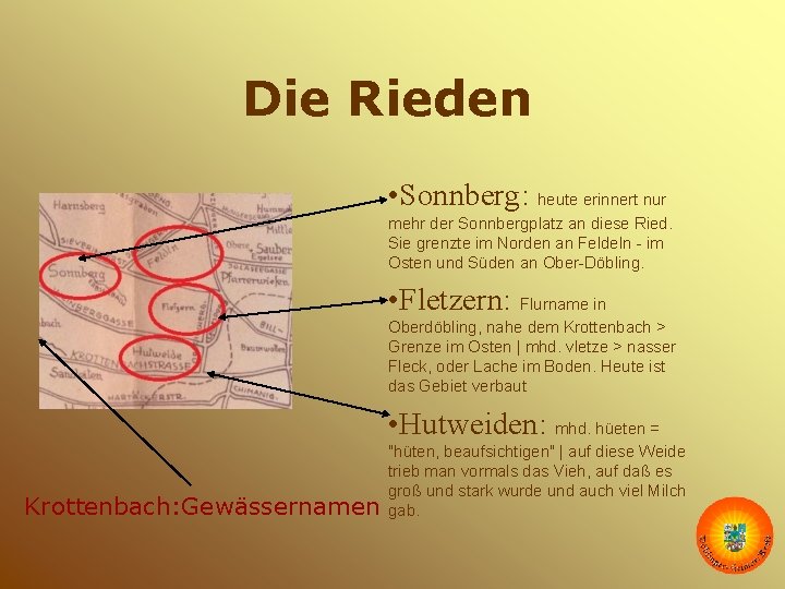 Die Rieden • Sonnberg: heute erinnert nur mehr der Sonnbergplatz an diese Ried. Sie