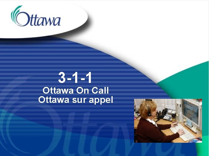 3 -1 -1 Ottawa On Call Ottawa sur appel 