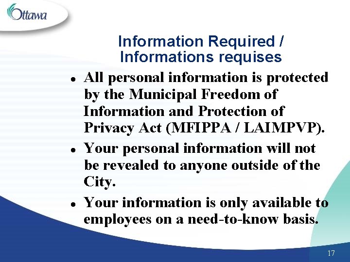 l l l Information Required / Informations requises All personal information is protected by