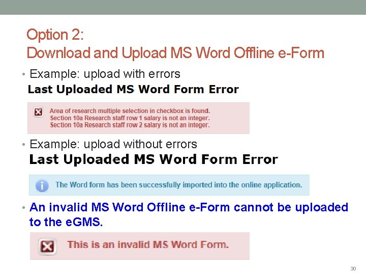 Option 2: Download and Upload MS Word Offline e-Form • Example: upload with errors