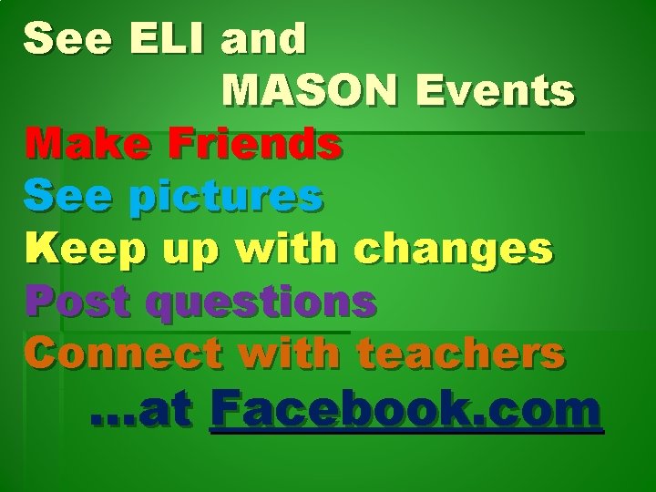 See ELI and MASON Events Make Friends See pictures Keep up with changes Post
