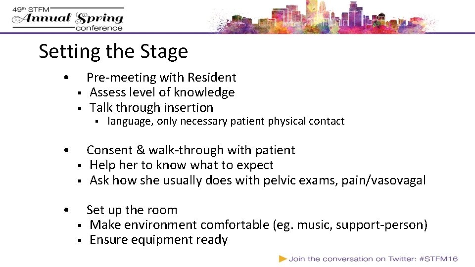 Setting the Stage • § § Pre-meeting with Resident Assess level of knowledge Talk Setting the Stage • § § Pre-meeting with Resident Assess level of knowledge Talk
