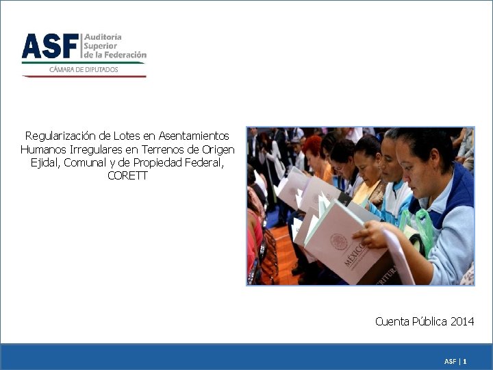 Regularización de Lotes en Asentamientos Humanos Irregulares en Terrenos de Origen Ejidal, Comunal y