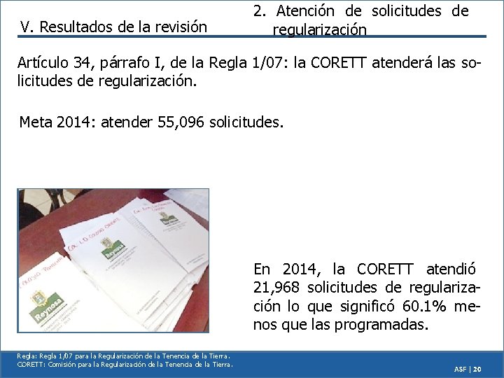 V. Resultados de la revisión 2. Atención de solicitudes de regularización Artículo 34, párrafo