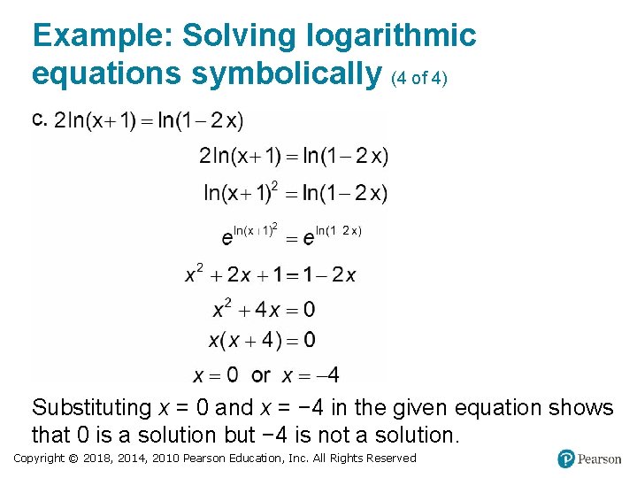 Example: Solving logarithmic equations symbolically (4 of 4) Substituting x = 0 and x