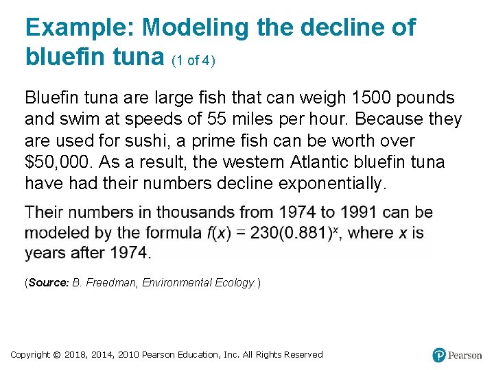 Example: Modeling the decline of bluefin tuna (1 of 4) Bluefin tuna are large