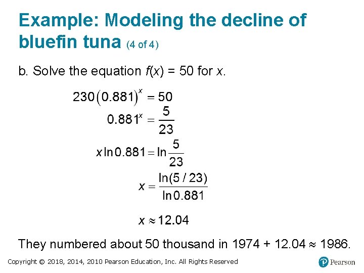 Example: Modeling the decline of bluefin tuna (4 of 4) b. Solve the equation