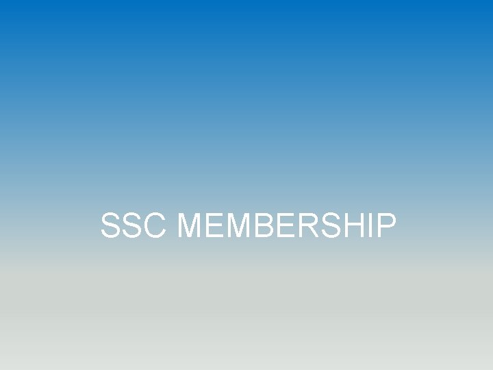 SSC MEMBERSHIP 