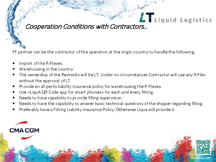 Cooperation Conditions with Contractors… FF partner can be the contractor of the operation at