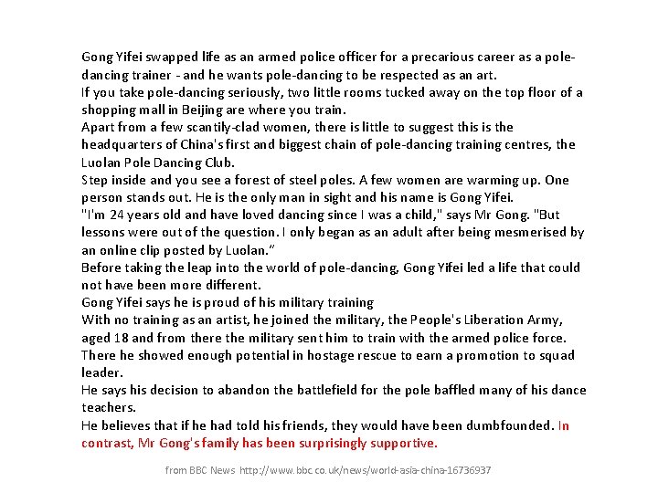 Gong Yifei swapped life as an armed police officer for a precarious career as