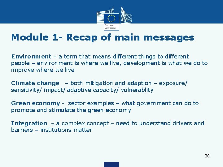 Module 1 - Recap of main messages Environment – a term that means different