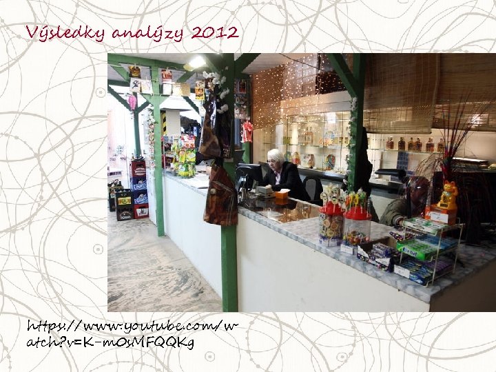 Výsledky analýzy 2012 https: //www. youtube. com/w atch? v=K-m 0 s. MFQQKg 