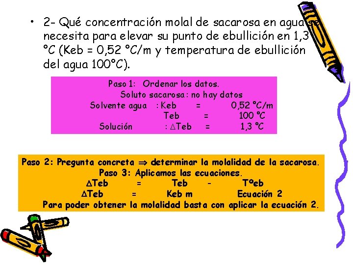  • 2 - Qué concentración molal de sacarosa en agua se necesita para