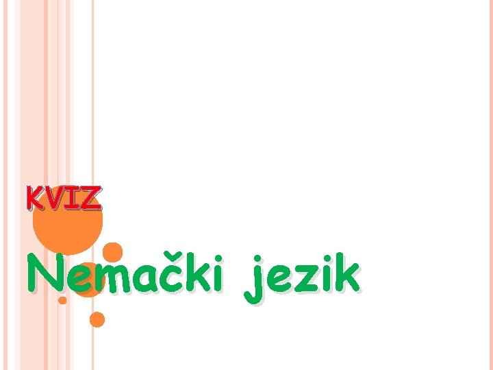 KVIZ Nemački jezik 