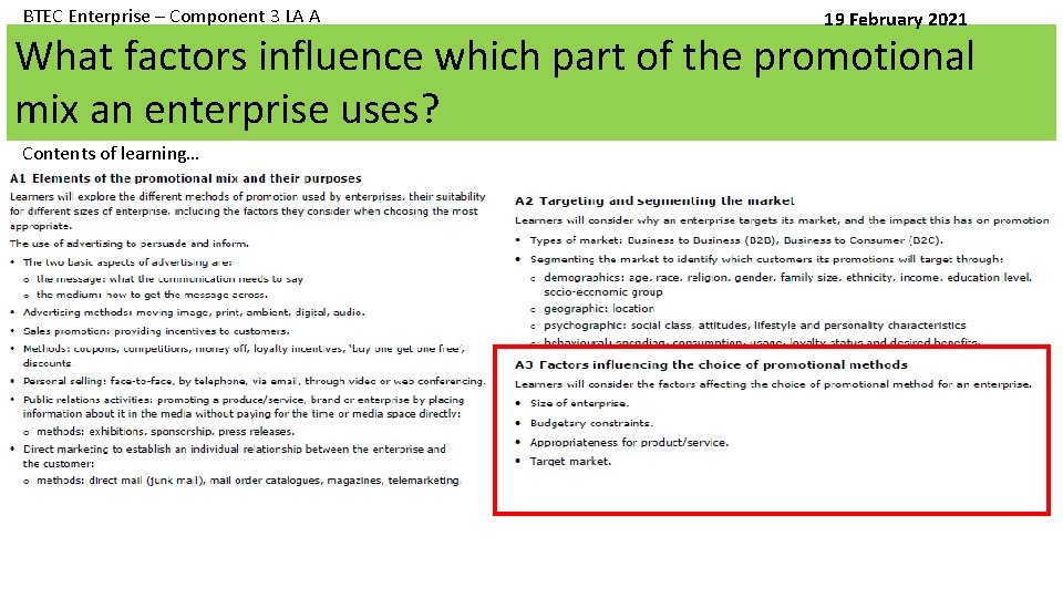 BTEC Enterprise – Component 3 LA A 19 February 2021 What factors influence which