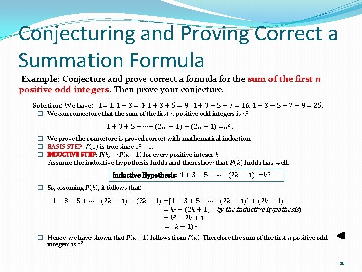 Conjecturing and Proving Correct a Summation Formula Example: Conjecture and prove correct a formula