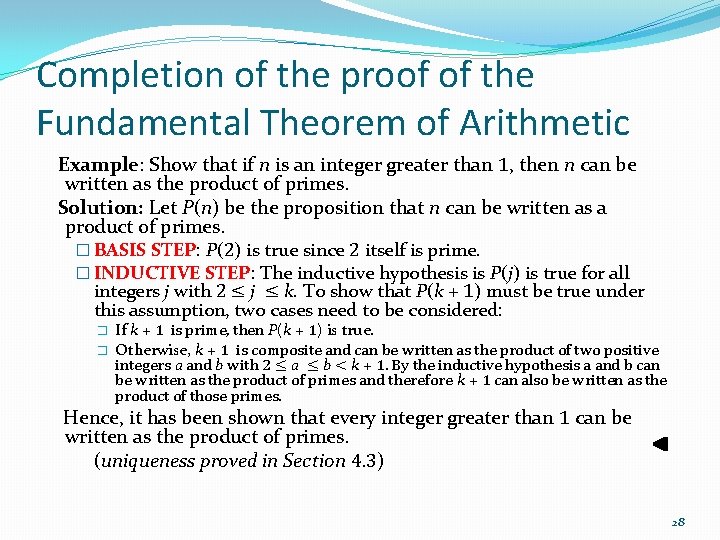 Completion of the proof of the Fundamental Theorem of Arithmetic Example: Show that if