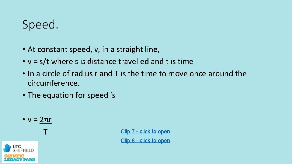 Speed. • At constant speed, v, in a straight line, • v = s/t