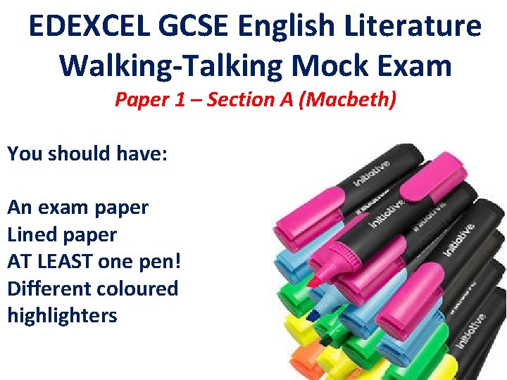 EDEXCEL GCSE English Literature Walking-Talking Mock Exam Paper 1 – Section A (Macbeth) You