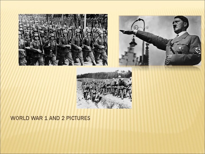 WORLD WAR 1 AND 2 PICTURES 