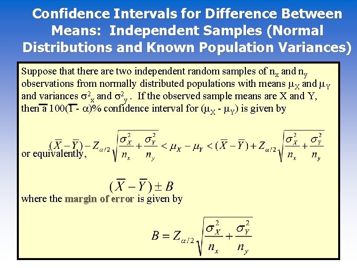 Confidence Intervals for Difference Between Means: Independent Samples (Normal Distributions and Known Population Variances)