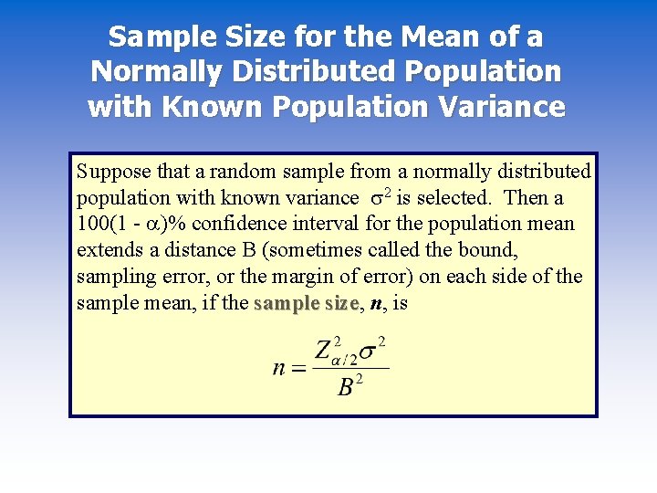 Sample Size for the Mean of a Normally Distributed Population with Known Population Variance